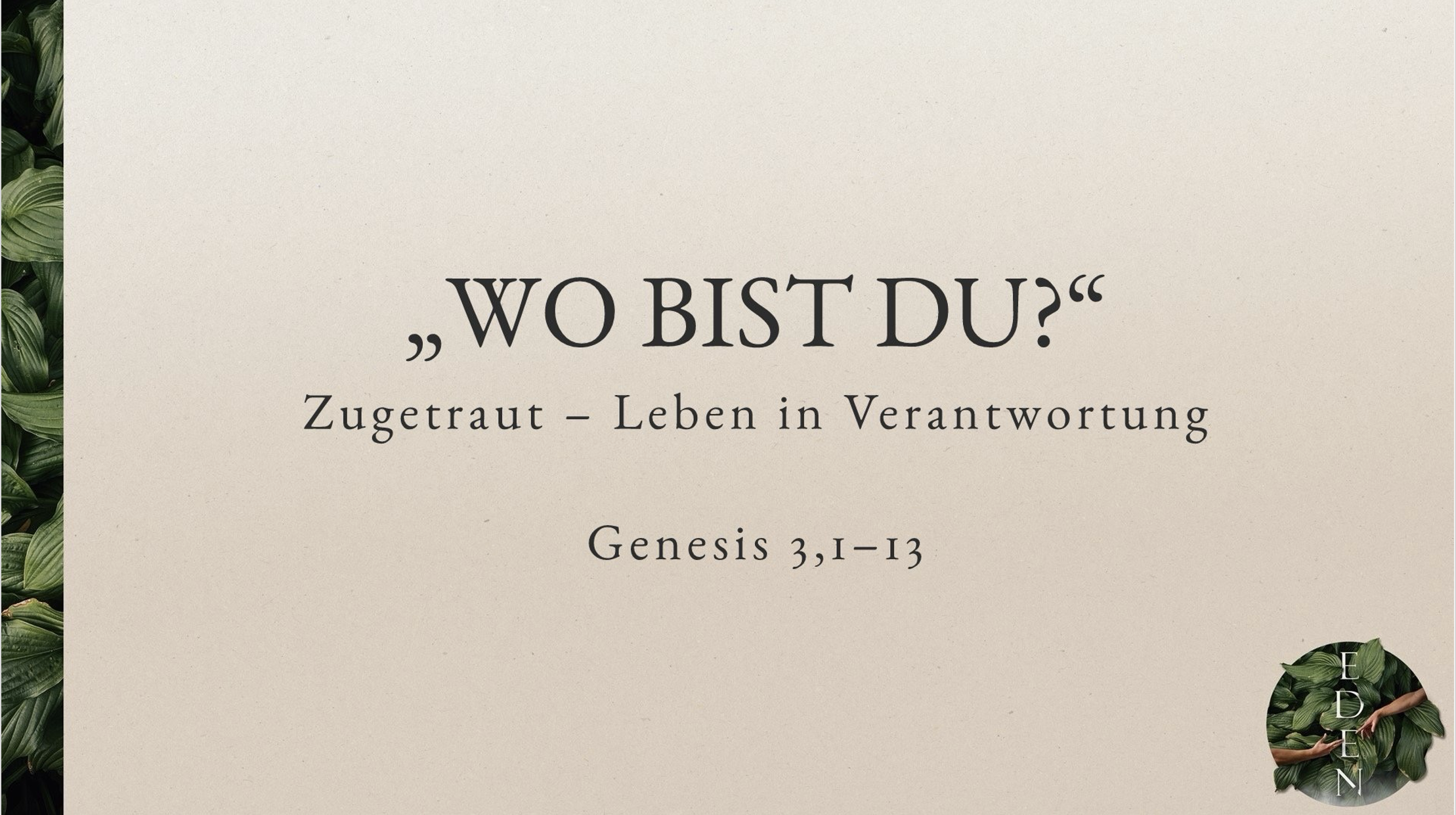 „Wo bist du?“